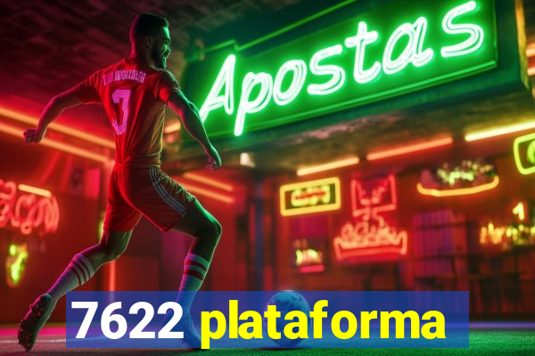 7622 plataforma